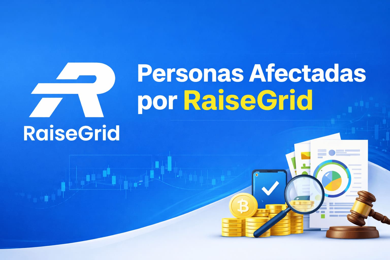 Comunicado informativo para personas afectadas por RaiseGrid
